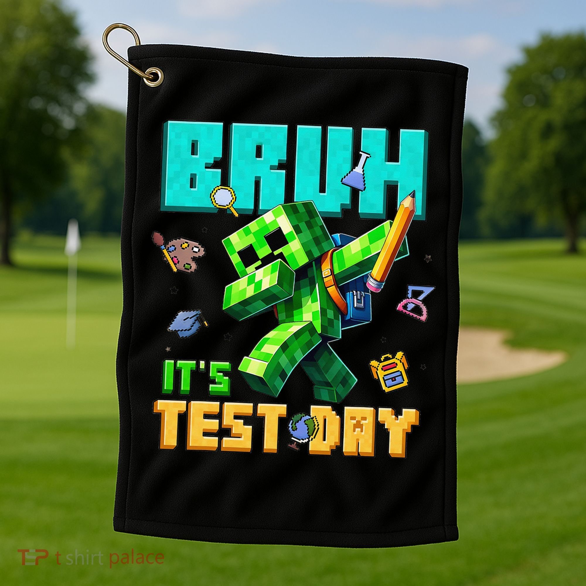 Bruh Its Test Day You Got This Pixel Video Game Golf Towel
