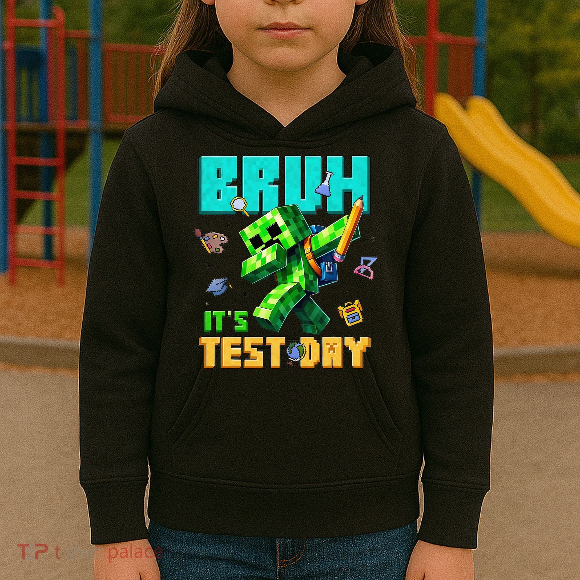 Bruh Its Test Day You Got This Pixel Video Game Kids Hoodie