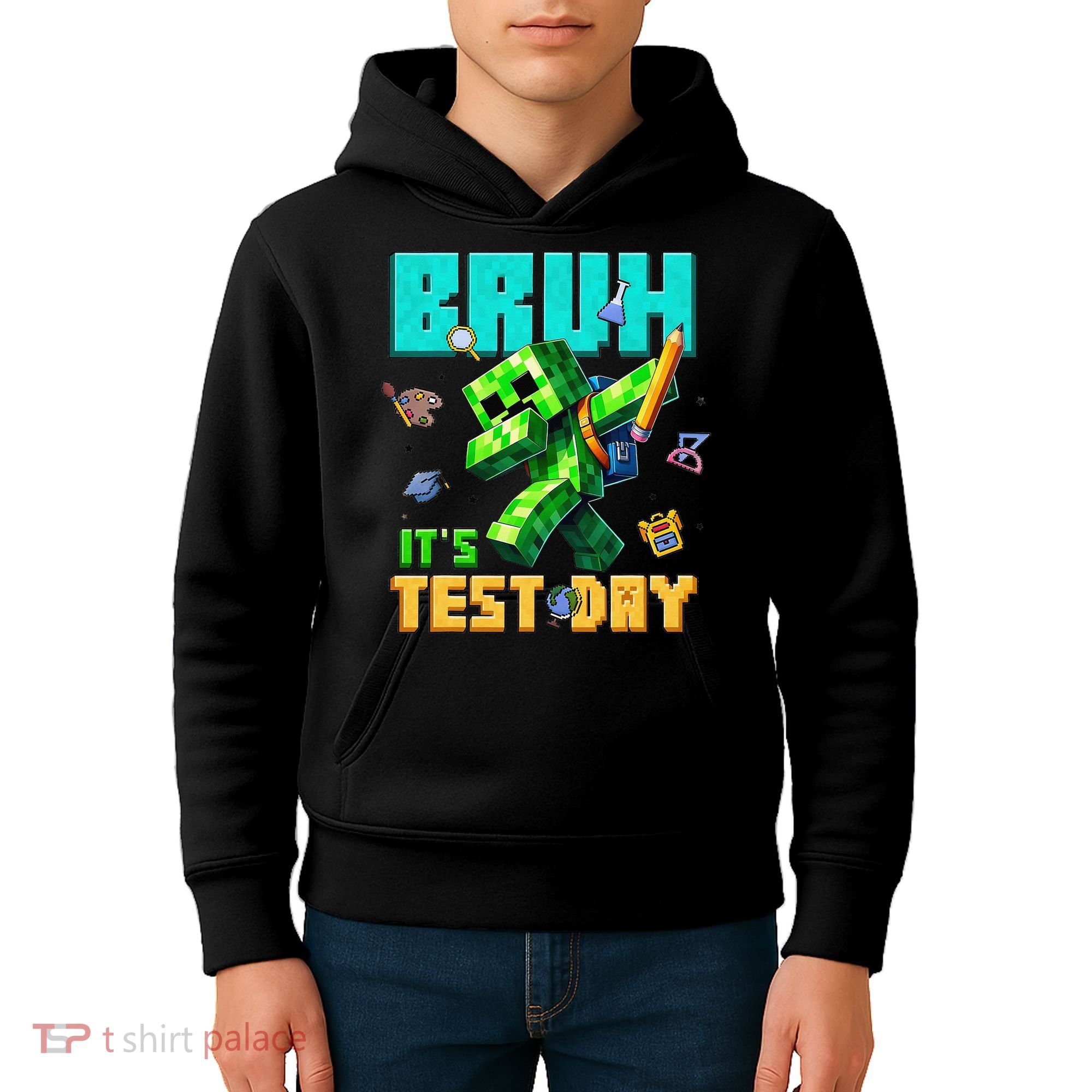 Bruh Its Test Day You Got This Pixel Video Game Kids Hoodie