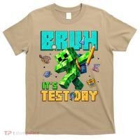 Bruh Its Test Day You Got This Pixel Video Game T-Shirt thumb 0