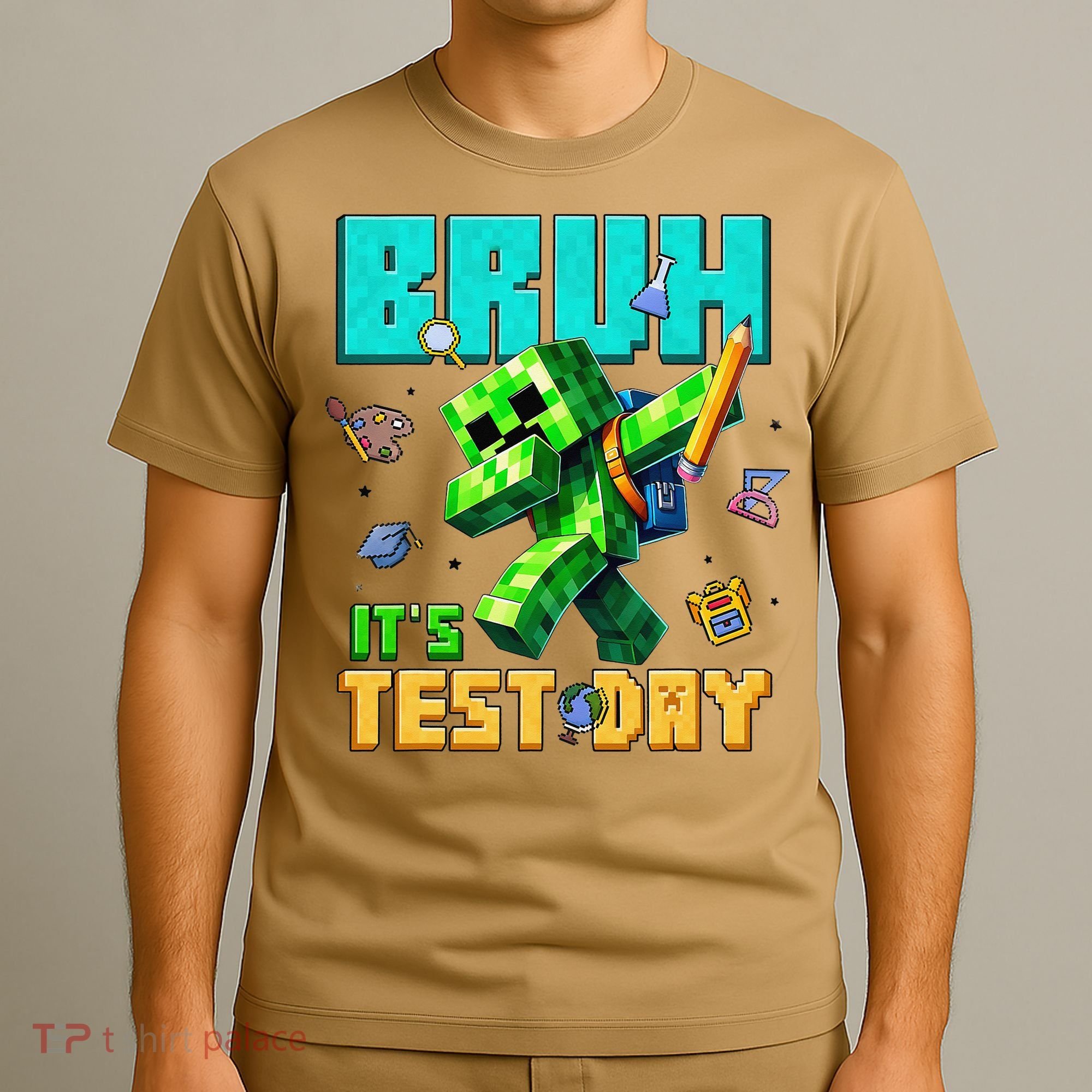 Bruh Its Test Day You Got This Pixel Video Game T-Shirt