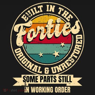 Built In The Forties Original Unrestored 40th Birthday 40s Ornament