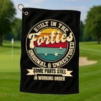 Built In The Forties Original Unrestored 40th Birthday 40s Golf Towel thumb 1