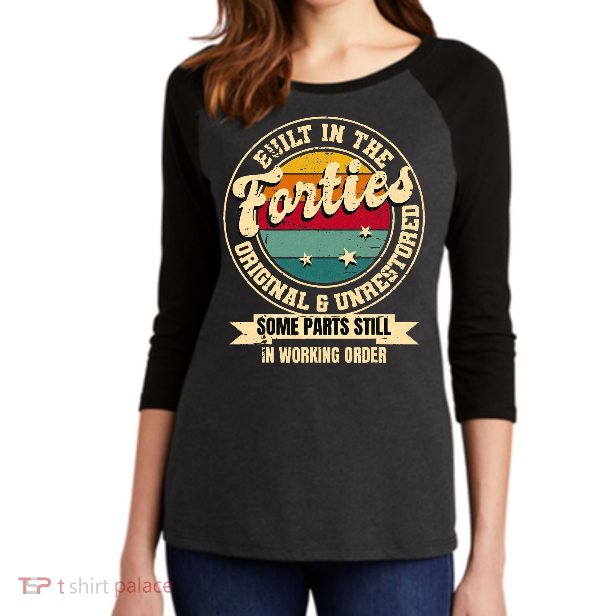 Built In The Forties Original Unrestored 40th Birthday 40s Women's Tri-Blend 3/4-Sleeve Raglan Shirt
