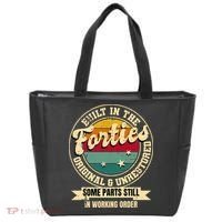 Built In The Forties Original Unrestored 40th Birthday 40s Tote Bag thumb 0