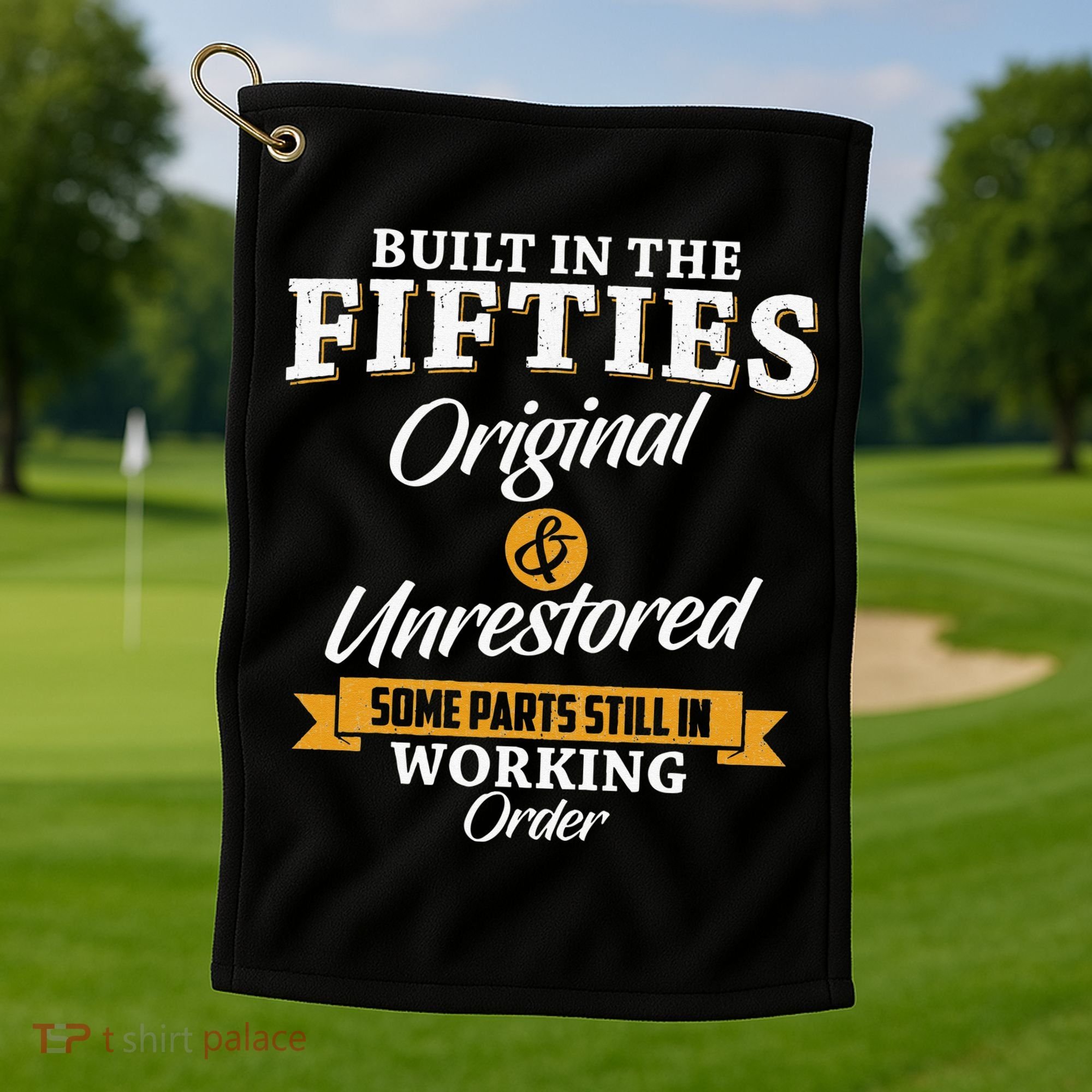 Built In The Fifties Built In The 50s Birthday Golf Towel