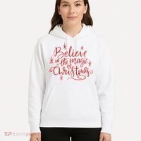 Believe In The Magic Of Christmas Hoodie thumb 5