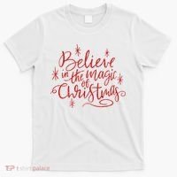 Believe In The Magic Of Christmas T-Shirt thumb 0