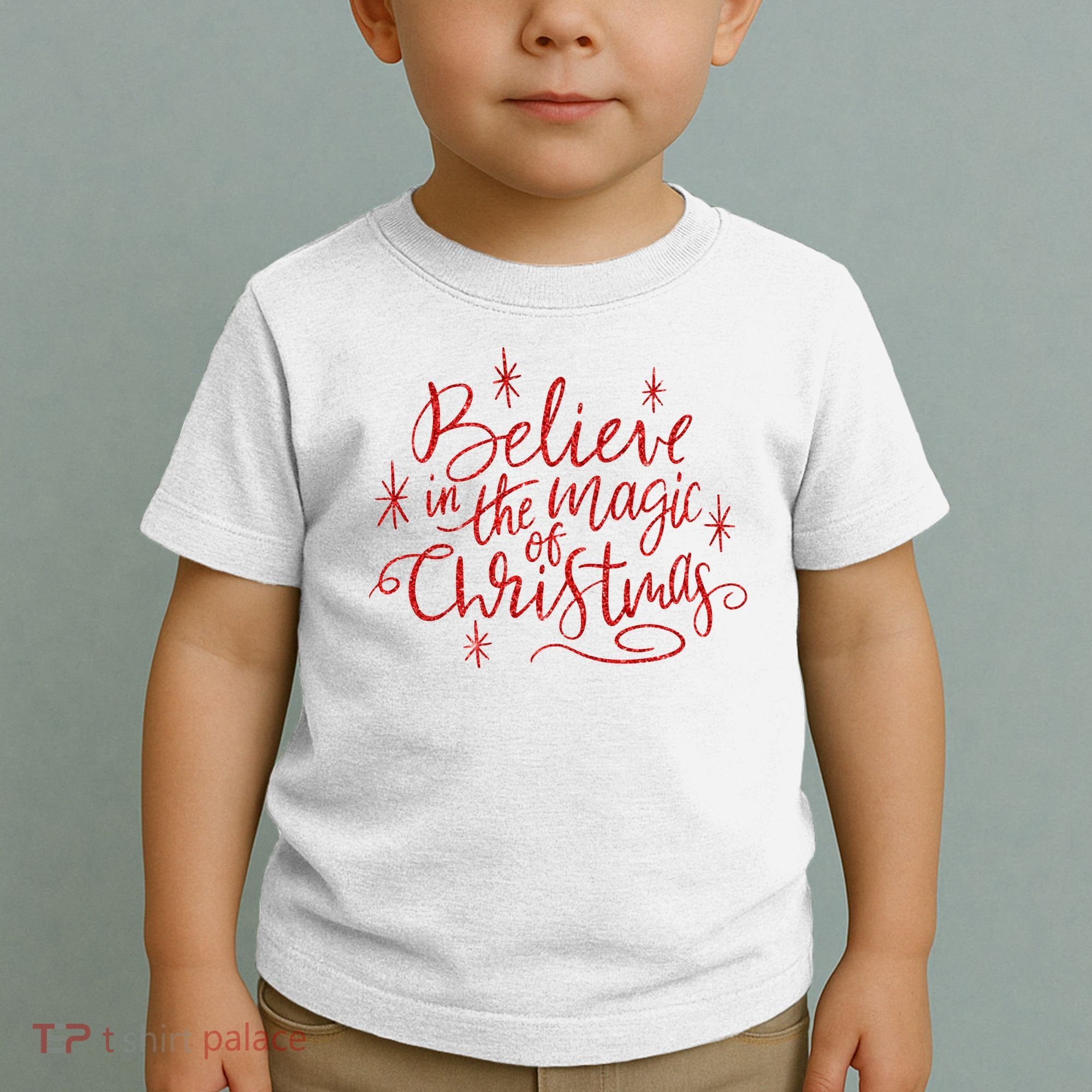 Believe In The Magic Of Christmas Toddler T-Shirt