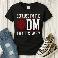 Because IM The Dm ThatS Why Women's T-Shirt thumb 3