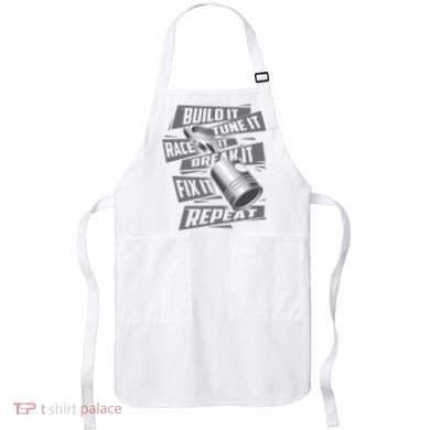 Build It Tune It Race It Break It Cool Gift Race Car Enthusiast Gift Apron