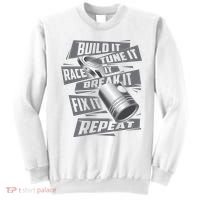 Build It Tune It Race It Break It Cool Gift Race Car Enthusiast Gift Sweatshirt thumb 0