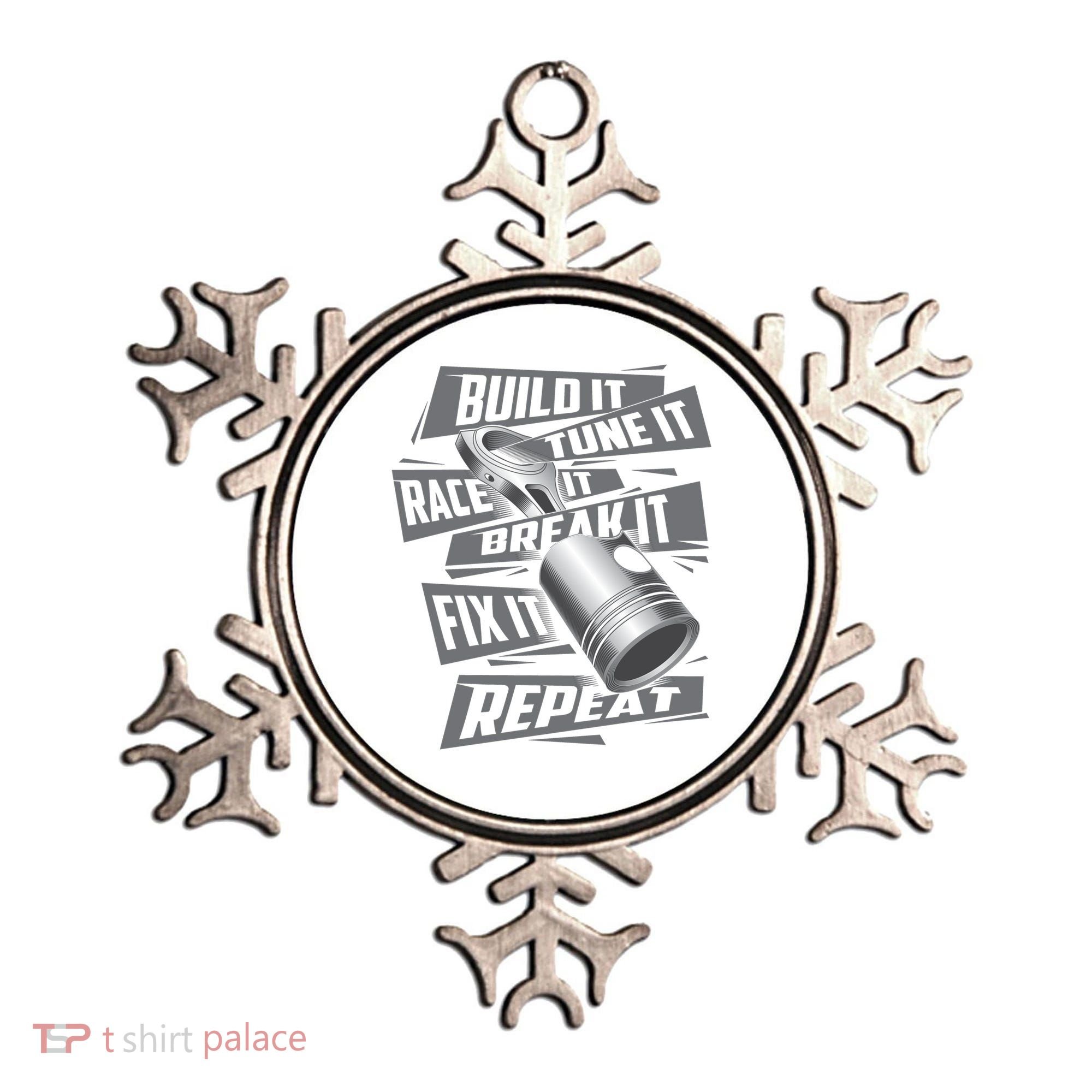 Build It Tune It Race It Break It Cool Gift Race Car Enthusiast Gift Ornament