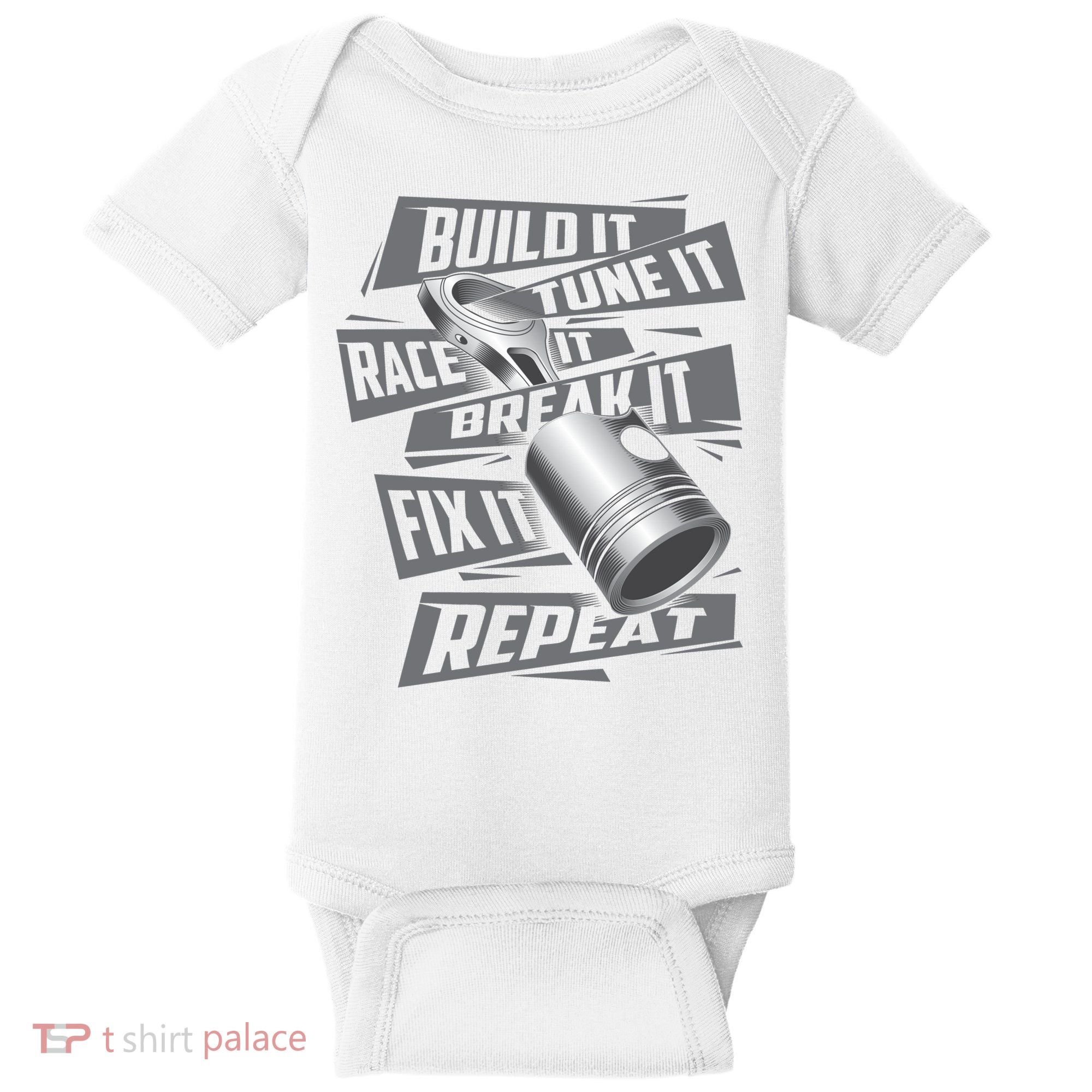 Build It Tune It Race It Break It Cool Gift Race Car Enthusiast Gift Baby Bodysuit