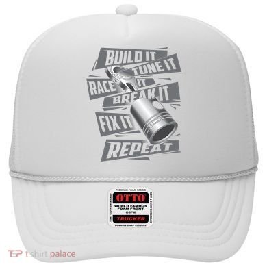 Build It Tune It Race It Break It Cool Gift Race Car Enthusiast Gift Hat
