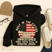 Built In The Fifties Original & Unrestored 50s Birthday Hoodie thumb 4