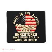 Built In The Fifties Original & Unrestored 50s Birthday Mousepad thumb 0