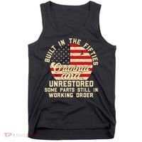 Built In The Fifties Original & Unrestored 50s Birthday Tank Top thumb 0