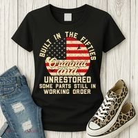 Built In The Fifties Original & Unrestored 50s Birthday Women's T-Shirt thumb 3