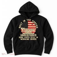 Built In The Forties Original & Unrestored 70th Birthday Hoodie thumb 0