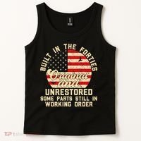 Built In The Forties Original & Unrestored 70th Birthday Tank Top thumb 2