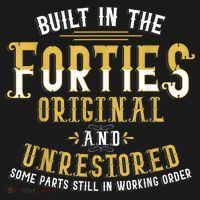 Built In The Forties Original Unrestored 70th Birthday Funny Women's Hoodie thumb 2