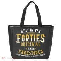Built In The Forties Original Unrestored 70th Birthday Funny Tote Bag thumb 0