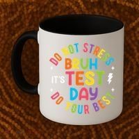 Bruh Its Test Day Rock The Test Teacher Student Testing Day Coffee Mug thumb 2