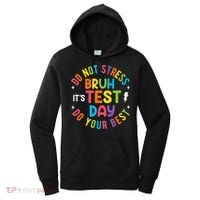 Bruh Its Test Day Rock The Test Teacher Student Testing Day Women's Hoodie thumb 0