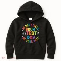 Bruh Its Test Day Rock The Test Teacher Student Testing Day Kids Hoodie thumb 0