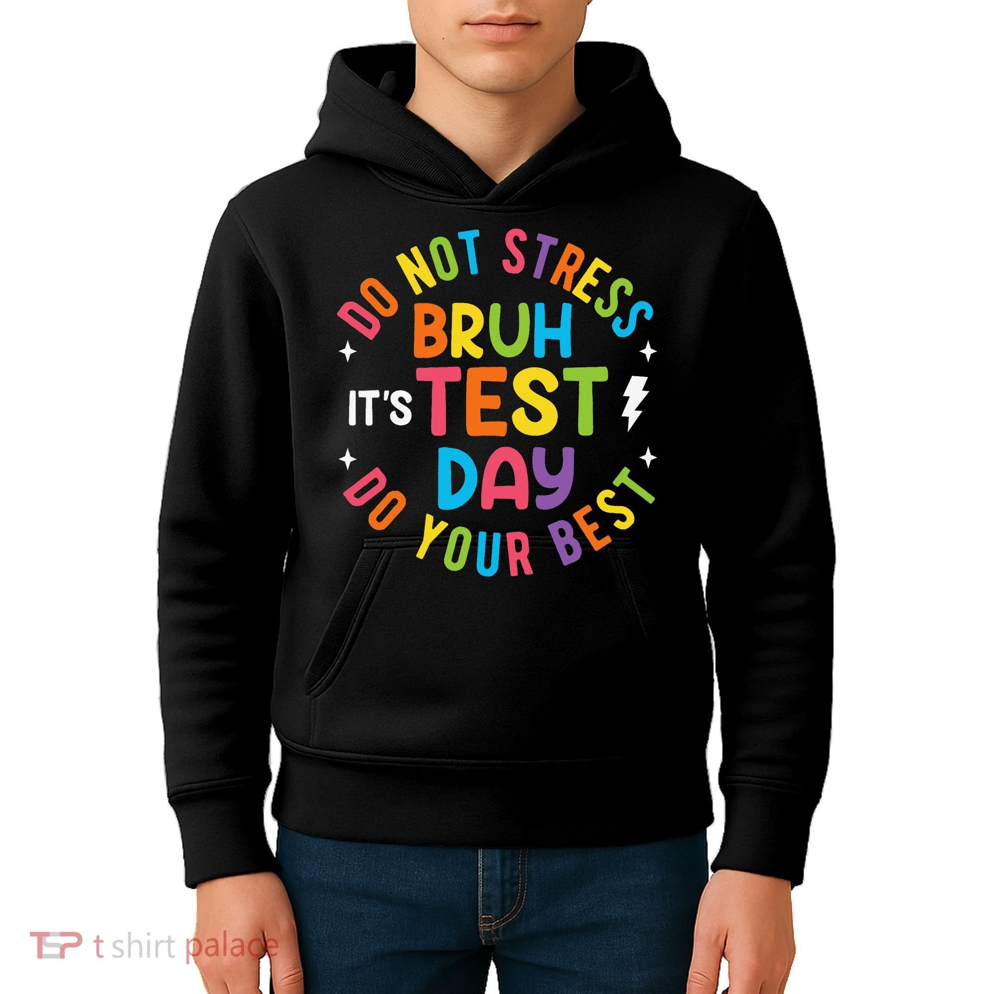 Bruh Its Test Day Rock The Test Teacher Student Testing Day Kids Hoodie