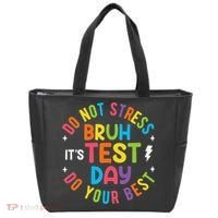 Bruh Its Test Day Rock The Test Teacher Student Testing Day Tote Bag thumb 0