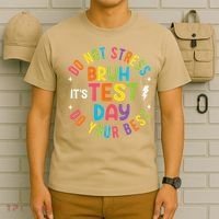 Bruh Its Test Day Rock The Test Teacher Student Testing Day T-Shirt thumb 6