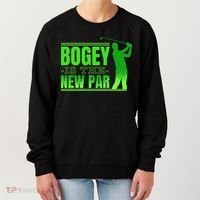 Bogey Is The New Par Funny Golfer Golf Golfing Women's Sweatshirt thumb 0