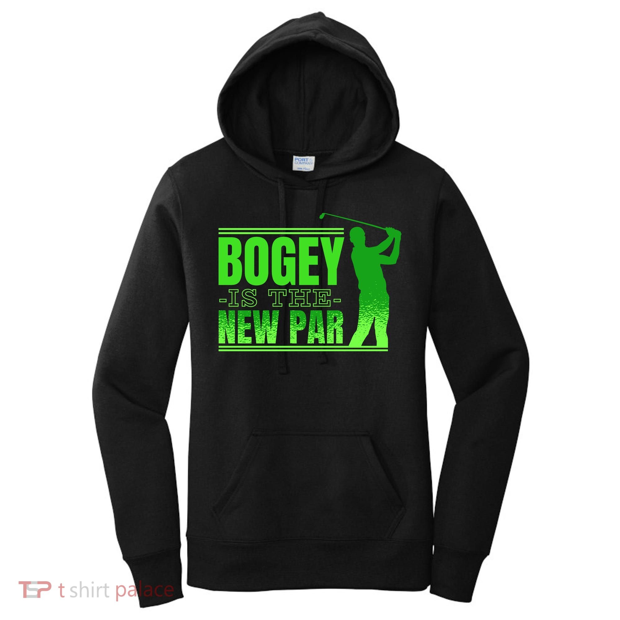 Bogey Is The New Par Funny Golfer Golf Golfing Women's Hoodie