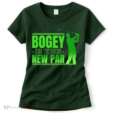 Bogey Is The New Par Funny Golfer Golf Golfing Women's T-Shirt