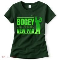 Bogey Is The New Par Funny Golfer Golf Golfing Women's T-Shirt thumb 0