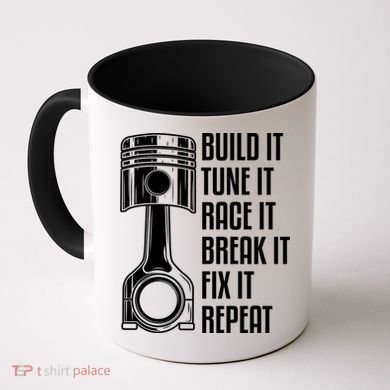 Build It Tune It Race It Break It Fix It Repeat Mechanic Gift Coffee Mug