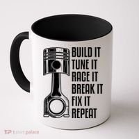 Build It Tune It Race It Break It Fix It Repeat Mechanic Gift Coffee Mug thumb 0