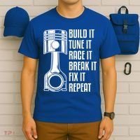 Build It Tune It Race It Break It Fix It Repeat Mechanic Gift T-Shirt thumb 6