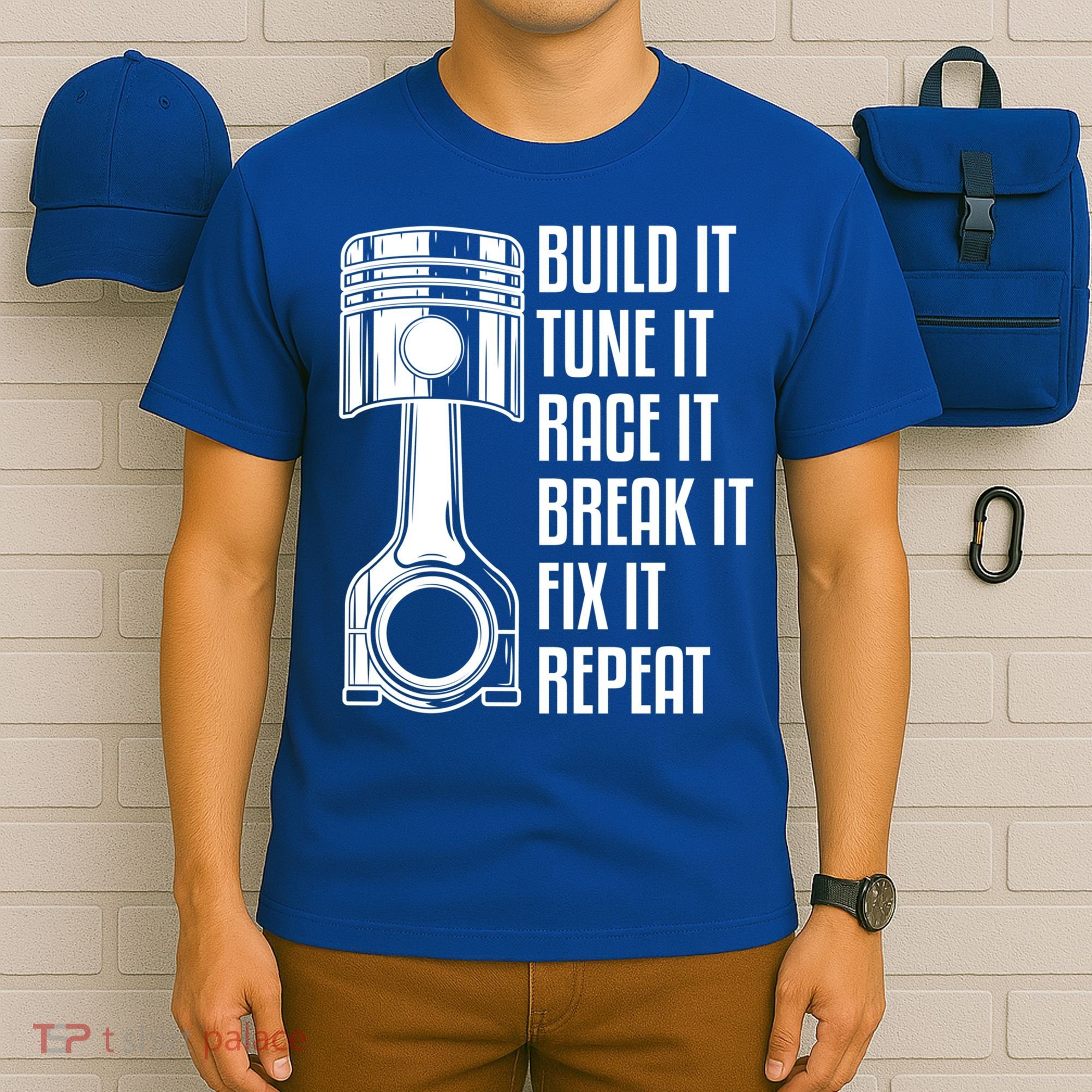 Build It Tune It Race It Break It Fix It Repeat Mechanic Gift T-Shirt