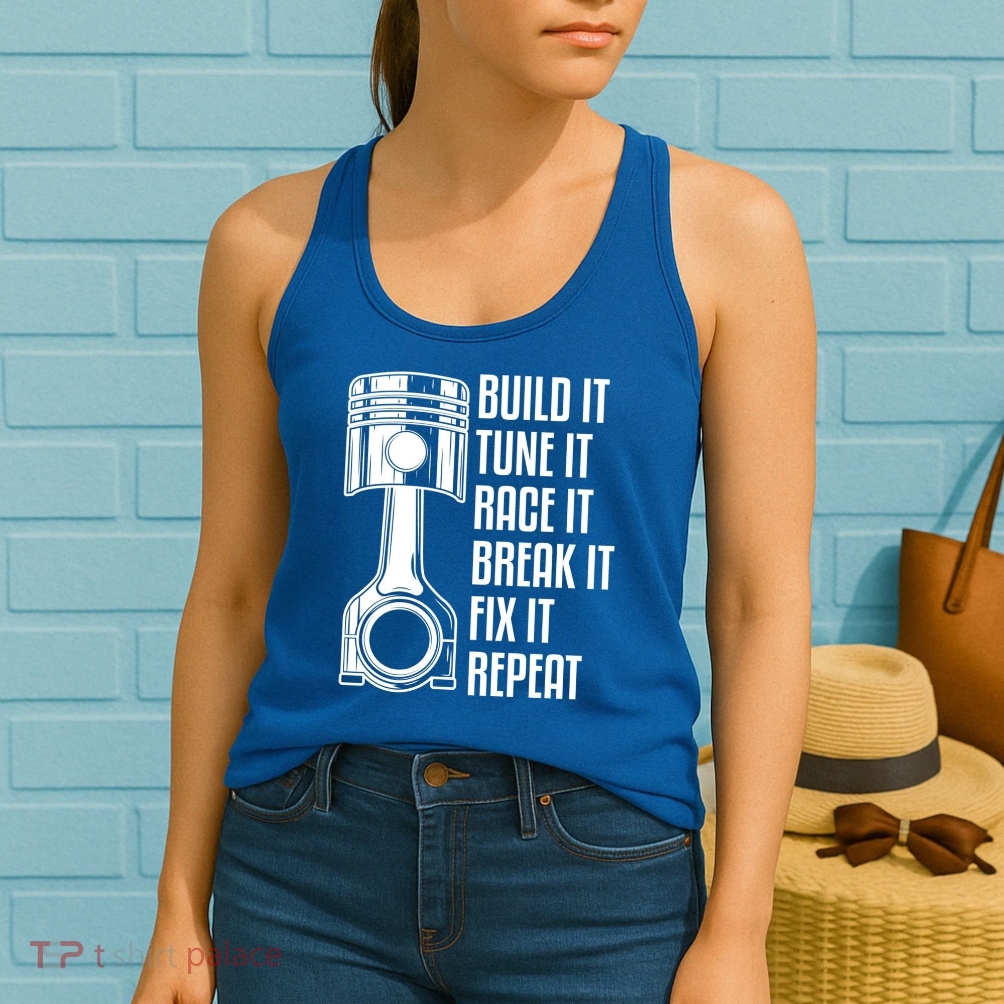 Build It Tune It Race It Break It Fix It Repeat Mechanic Gift Women's Tank Top