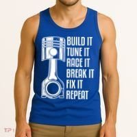 Build It Tune It Race It Break It Fix It Repeat Mechanic Gift Tank Top thumb 3