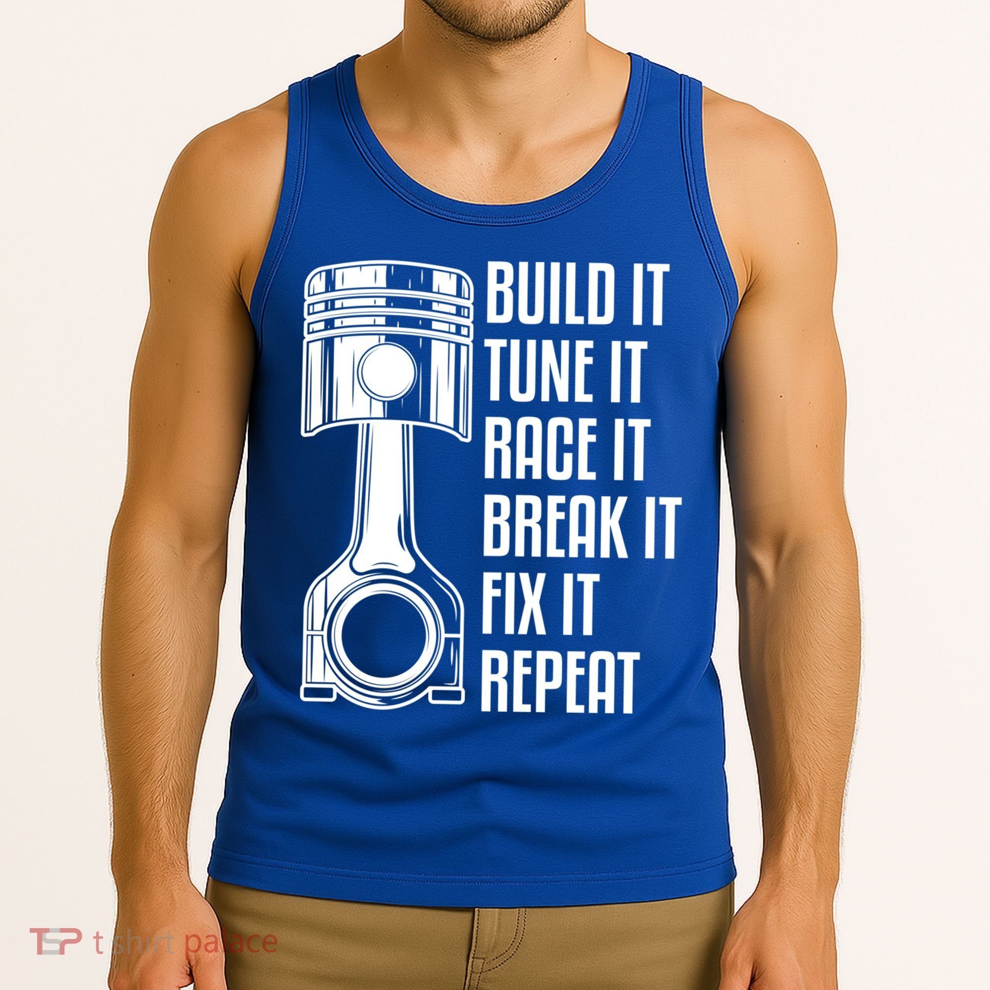 Build It Tune It Race It Break It Fix It Repeat Mechanic Gift Tank Top