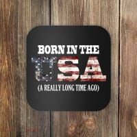 Born In The USA A Really Long Time Ago Funny Birthday Coaster thumb 0