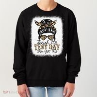 Bruh Its Test Day You Got This Testing Day Teacher Tie Dye Women's Sweatshirt thumb 0