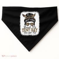 Bruh Its Test Day You Got This Testing Day Teacher Tie Dye USA-Made Doggie Bandana thumb 0