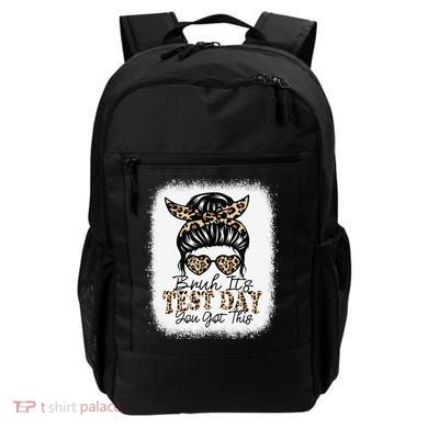Bruh Its Test Day You Got This Testing Day Teacher Tie Dye Backpack