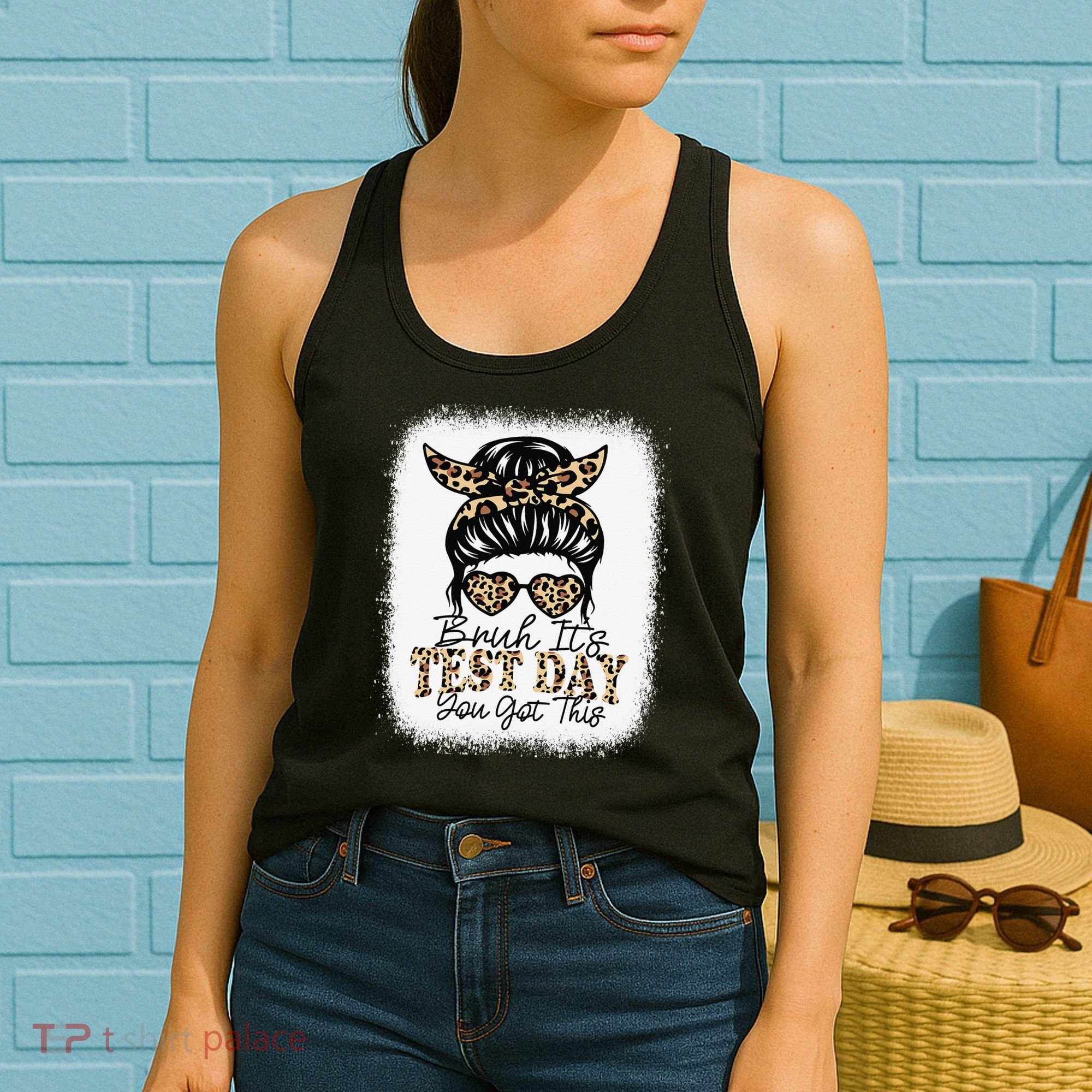 Bruh Its Test Day You Got This Testing Day Teacher Tie Dye Women's Tank Top