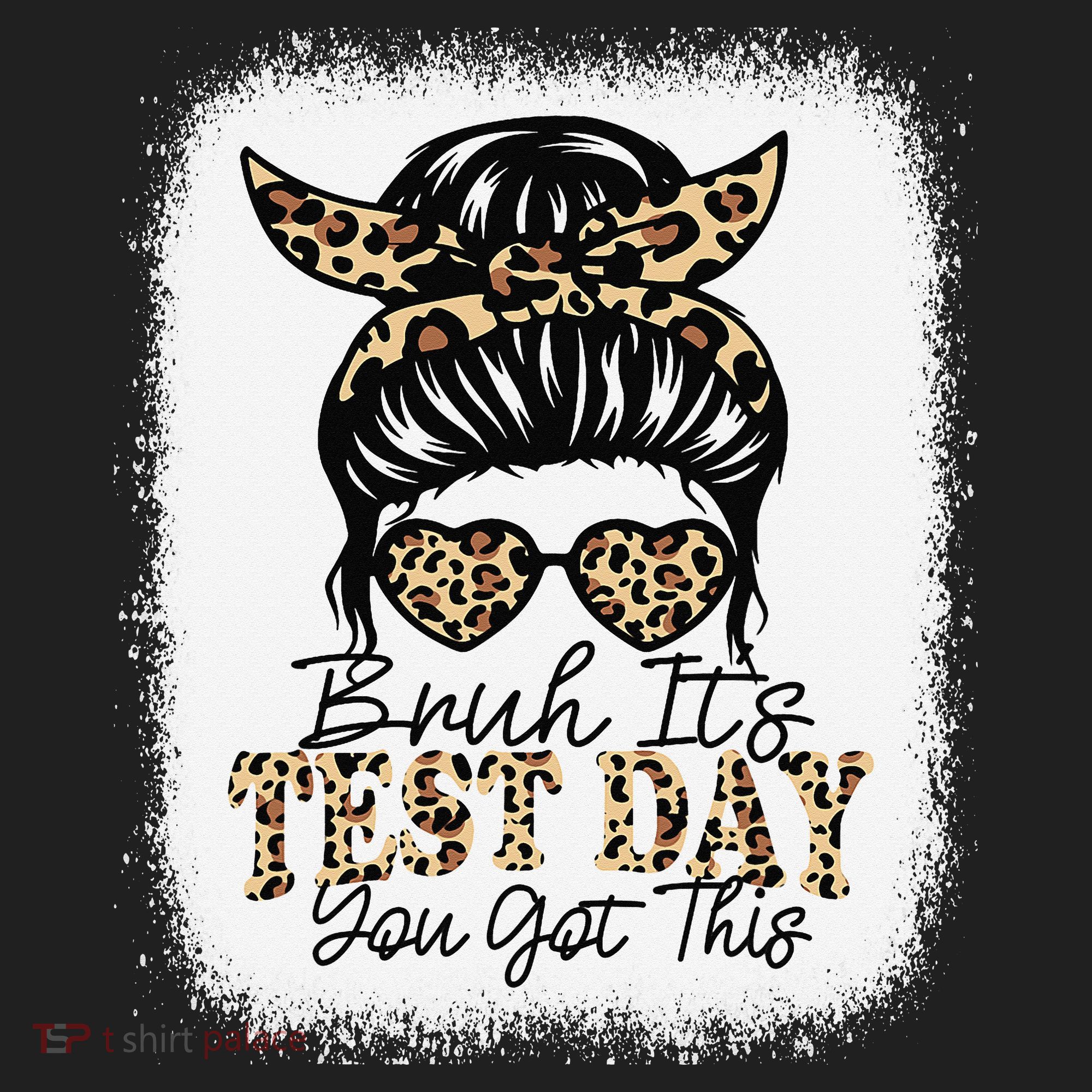 Bruh Its Test Day You Got This Testing Day Teacher Tie Dye Hat